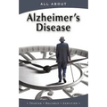 All About Alzheimer's Disease - Paperback