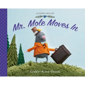 Mr. Mole Moves in - Hardcover