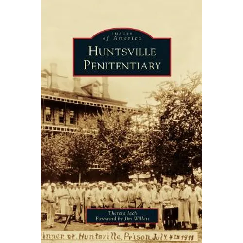 Huntsville Penitentiary
