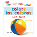 My First Bilingual Colors - Board Book