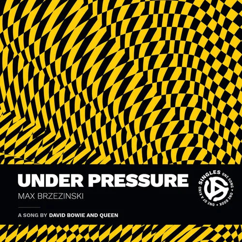 Under Pressure: A Song by David Bowie and Queen - Paperback