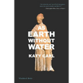 As Earth Without Water - Paperback