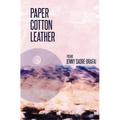 Paper, Cotton, Leather - Paperback