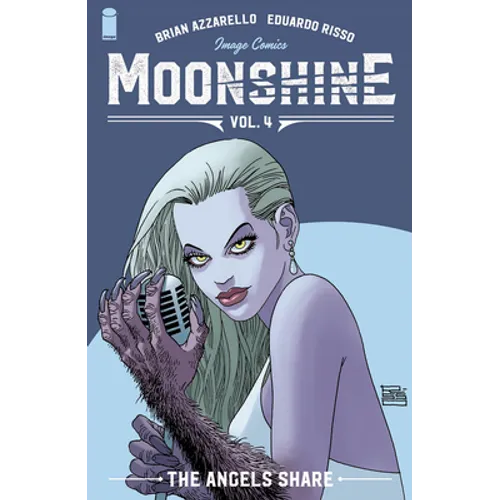 Moonshine Volume 4: The Angel's Share - Paperback