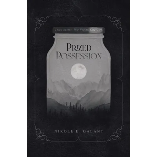 Prized Possession: Three Rulers. Two Worlds. One Girl. - Paperback