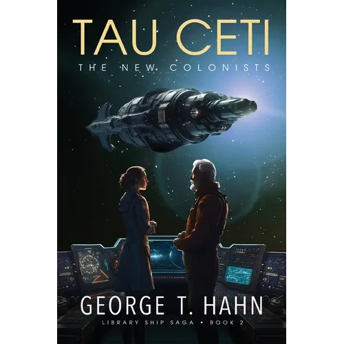 Tau Ceti: The New Colonists - Paperback