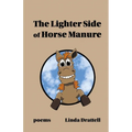 The Lighter Side of Horse Manure - Paperback