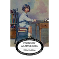 Poems by a Little Girl - Paperback