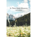 In These Quiet Moments - Paperback