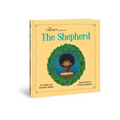 The Chosen Presents: The Shepherd - Hardcover