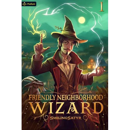 Friendly Neighborhood Wizard: A Cozy Fantasy - Paperback