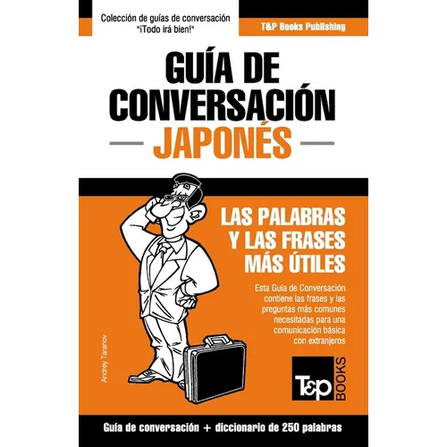 Guía de Conversación Español-Japonés y mini diccionario de 250 palabras - Paperback