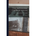 The Impending Crisis Of South: How To Meet It