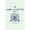 In Camp and Battle with the Washington Artillery
