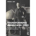 Transforming America in 1903: A Landmark Year in the History of the United States
