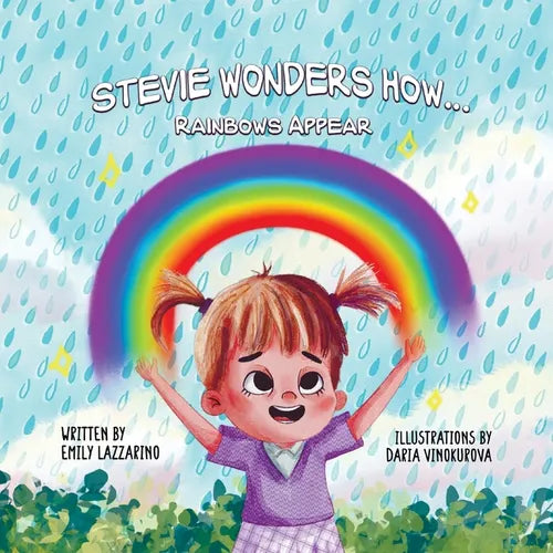 Stevie Wonders How...Rainbows Appear - Paperback