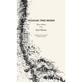 Thousand Times Broken: Three Books - Paperback