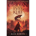 The Obsidian Eyes of Klief - Paperback