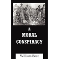A Moral Conspiracy - Paperback