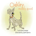 Oakley, Mostly Good - Paperback