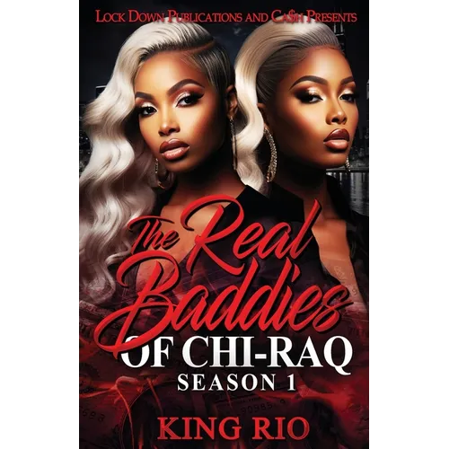 The Real Baddies of Chi-raq - Paperback