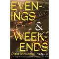 Evenings and Weekends - Hardcover