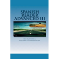 Spanish Reader for Advanced Students III - Paperback