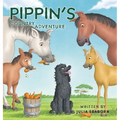 Pippin's Country Adventure - Hardcover