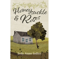 Honeysuckle and Roses - Paperback