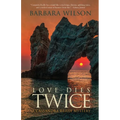 Love Dies Twice - Paperback