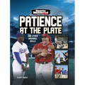 Patience at the Plate: And Other Baseball Skills - Paperback