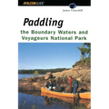 Paddling the Boundary Waters and Voyageurs National Park