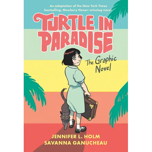 Turtle in Paradise: The Graphic Novel - Hardcover