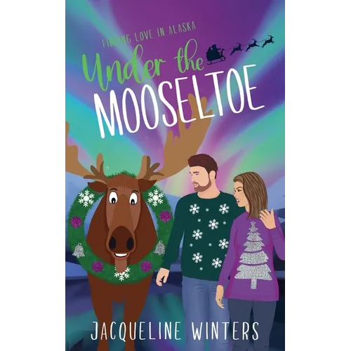 Under the Mooseltoe - Paperback