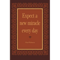 Expect a New Miracle Every Day - Paperback