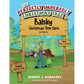 The Perfectly Imperfect Christmas Tree - Paperback