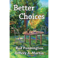 Better Choices - Paperback