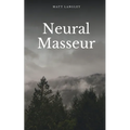 Neural Masseur - Paperback