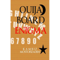 Ouija Board Enigma - Paperback
