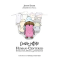 Creative Culture: Human-Centered Interaction, Design, & Inspiration - Hardcover
