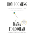 Homecoming: The Path to Prosperity in a Post-Global World - Paperback