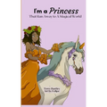 I'm a Princess That Ran Away To A Magical World - Paperback