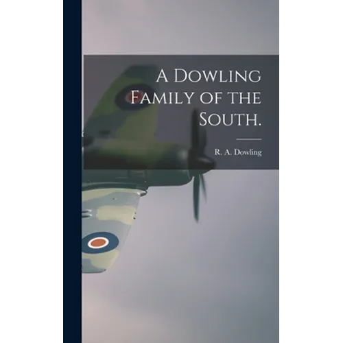 A Dowling Family of the South.