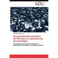 Comprobación práctica de flechas en estructuras de hormigón - Paperback