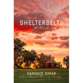 Shelterbelts - Paperback