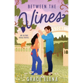 Between the Vines: A Small Town Romance - Paperback