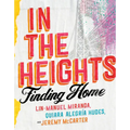 In the Heights: Finding Home - Hardcover