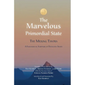 The Marvelous Primordial State - Paperback
