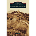 San Luis Obispo County Architecture