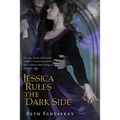 Jessica Rules the Dark Side - Paperback
